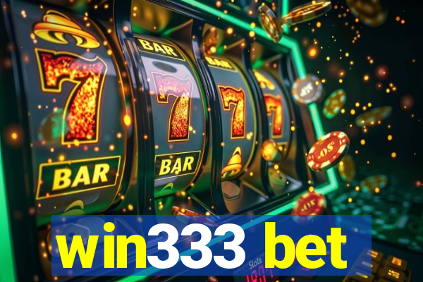 win333 bet